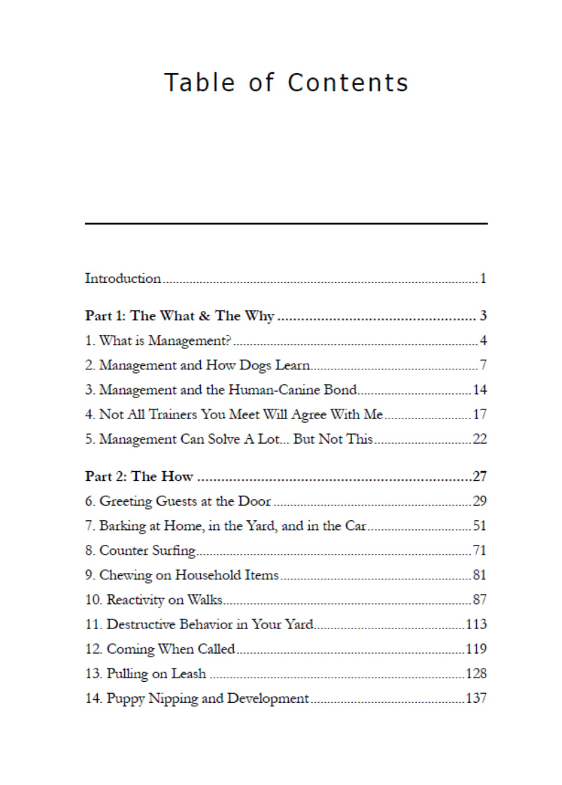 Explore the table of contents in "Manage It! Hacks for Improving Your Dog’s Behavior" by Juliana De Willems (Your Whole Dog), featuring chapters on dog training, behavior, and management with titles and page numbers.