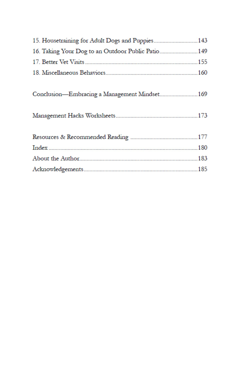The table of contents for "Manage It! Hacks for Improving Your Dog’s Behavior" by Juliana De Willems (Your Whole Dog) lists chapters 15–18, conclusion, dog behavior management worksheets, resources, index, author info, and acknowledgements with page numbers.