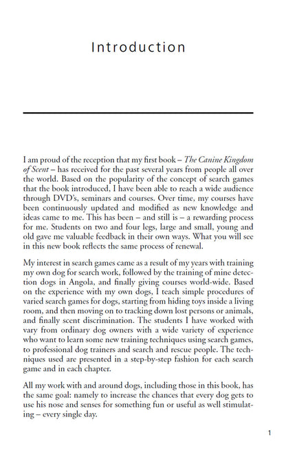 An "Introduction" page in Your Whole Dog's book, *A Dog's Fabulous Sense of Smell: Step by Step Treat Search Tracking* by Anne Lill Kvam, shares the author's dog training insights, references past work, and unveils a fresh method to prevent unwanted behaviors.