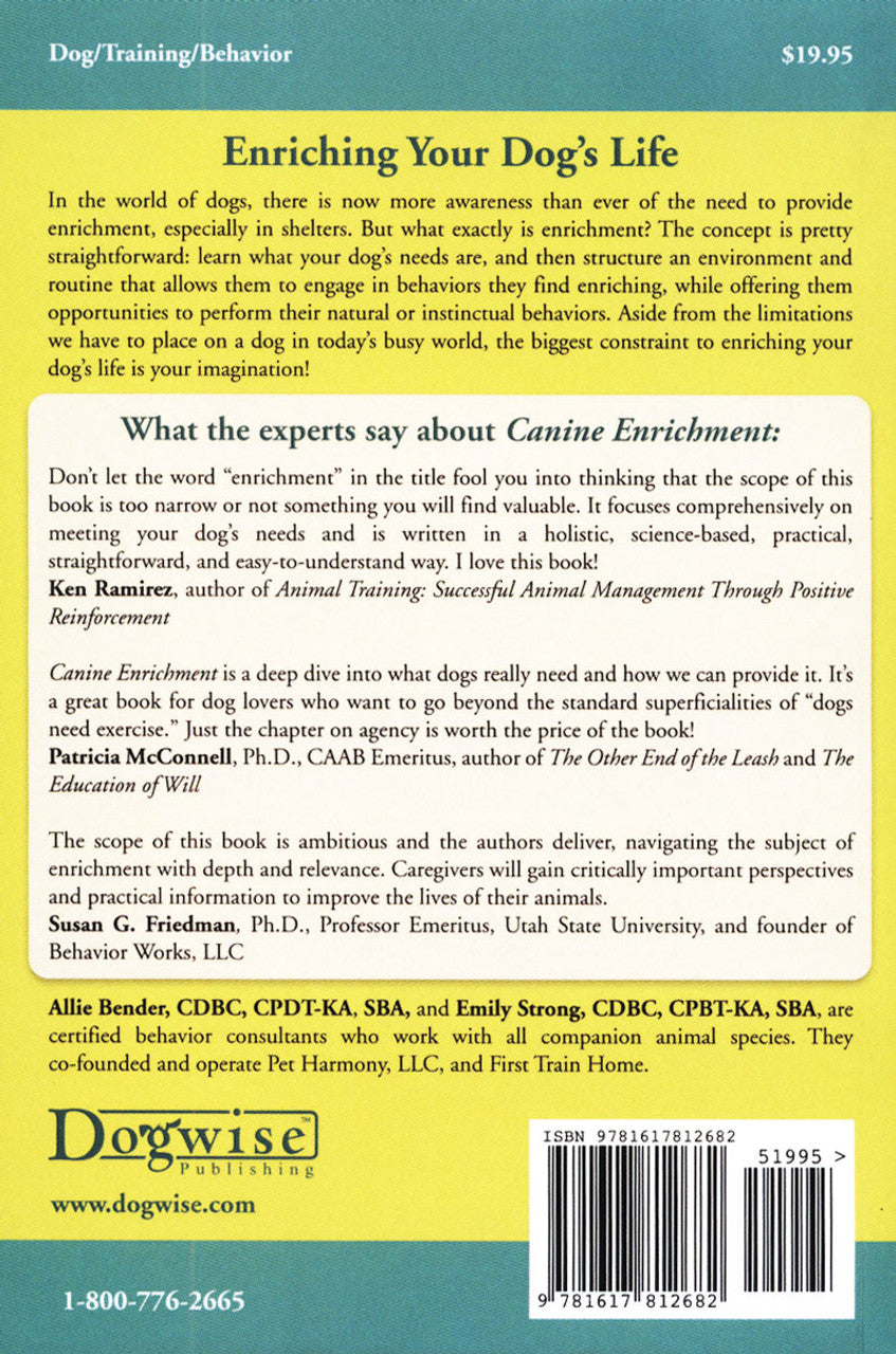 The back cover of the Book: Canine Enrichment for the Real World: Making It a Part of Your Dog's Daily Life, enlightening your dog's Canine Enrichment in their Real World. (Brand Name: Your Whole Dog)